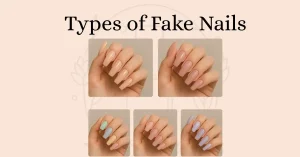 types of fake nails