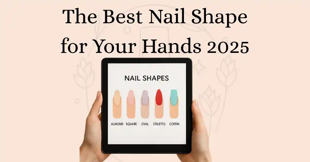 best nail shapes